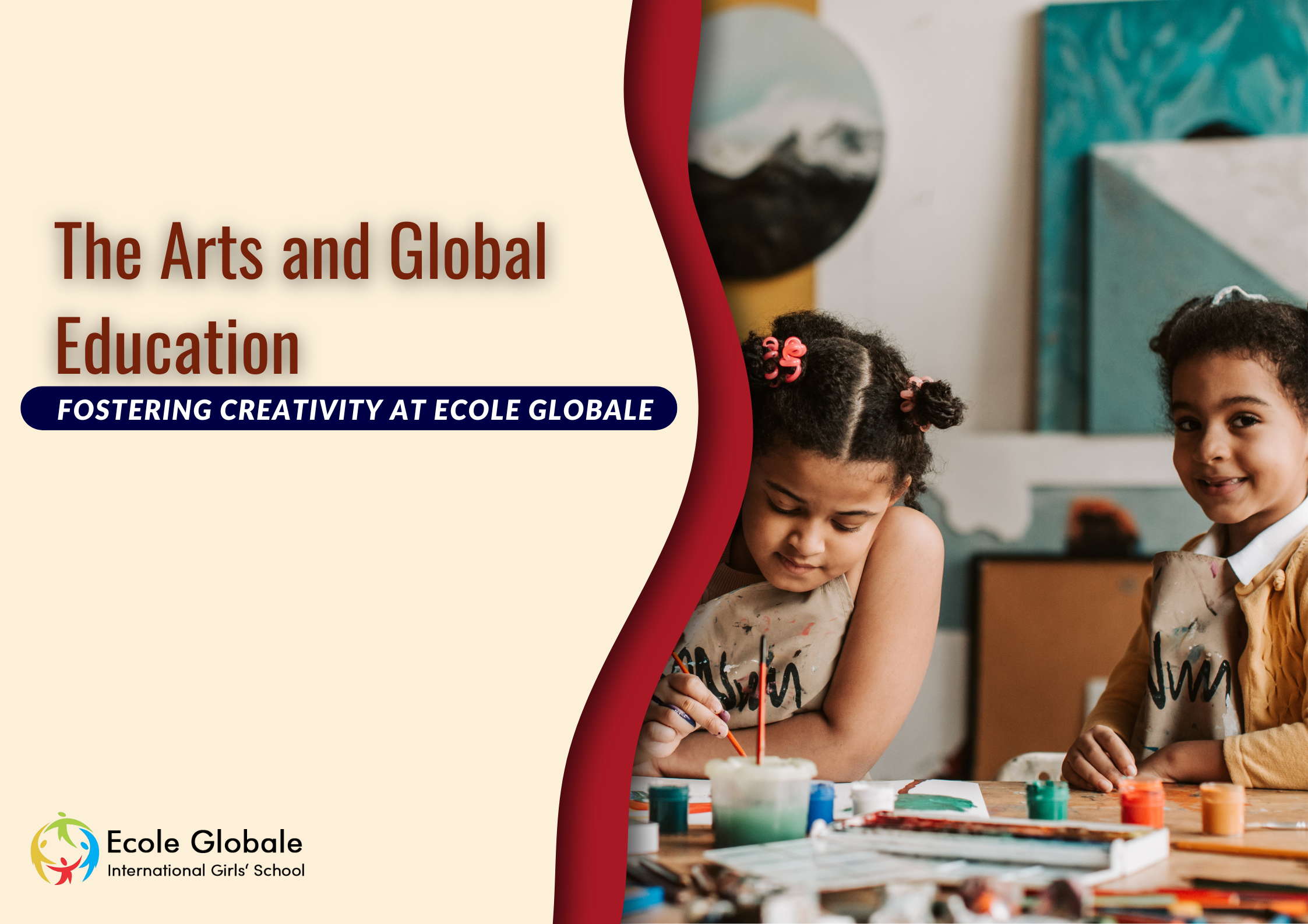 You are currently viewing The Arts and Global Education: Fostering Creativity at Ecole Globale