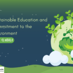 Sustainable Education and Commitment to the Environment at Ecole Globale