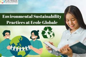 Environmental Sustainability Practices at Ecole Globale