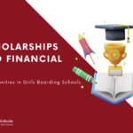 Scholarships and Financial Aid Opportunities in Girls Boarding Schools of Dehradun