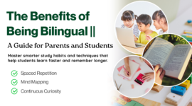 The Benefits of Being Bilingual || A Guide for Parents and Students