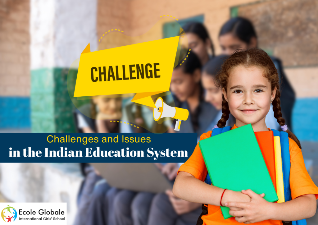 Indian Education System Challenges & Issues