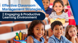 Effective Classroom Management Strategy|| Engaging & Productive Learning Environment