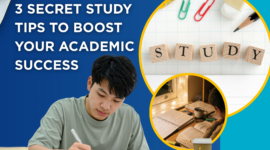 3 Secret Study Tips to Boost Your Academic Success