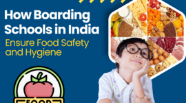 How Boarding Schools in India Ensure Food Safety and Hygiene
