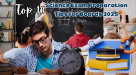 Top 10 Science Exam Preparation Tips for Boards 2026