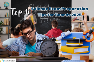 Top 10 Science Exam Preparation Tips for Boards 2026