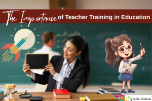 The Importance of Teacher Training in Education