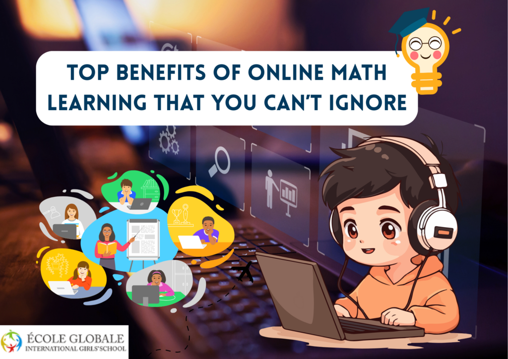 Top Benefits of Online Math Learning That You Can’t Ignore