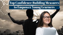 Top Confidence Building Measures to Empower Young Learners