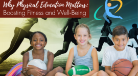 Why Physical Education Matters: Boosting Fitness and Well‑Being