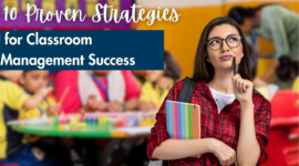 10 Proven Strategies for Classroom Management Success