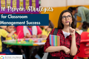 10 Proven Strategies for Classroom Management Success