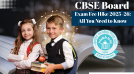 CBSE Board Exam Fee Hike 2025–26: All You Need to Know