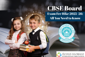 CBSE Board Exam Fee Hike 2025–26: All You Need to Know