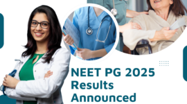 NEET PG 2025 Results Announced: Your Complete Guide to Scorecards, Cut-Offs & Toppers