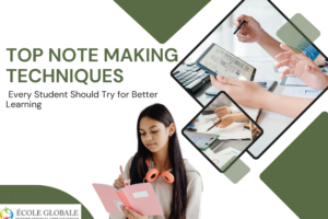 Top Note Making Techniques Every Student Should Try for Better Learning