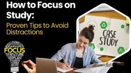 How to Focus on Study: Proven Tips to Avoid Distractions