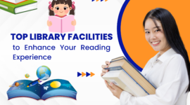 Top Library Facilities to Enhance Your Reading Experience