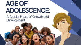 Age of Adolescence: A Crucial Phase of Growth and Development