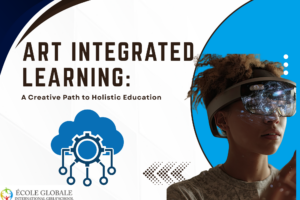 Art Integrated Learning: A Creative Path to Holistic Education