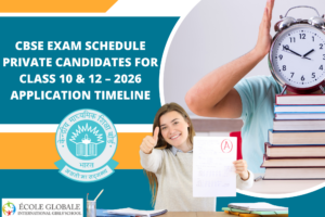 CBSE exam schedule private candidates for Class 10 & 12 – 2026 Application Timeline