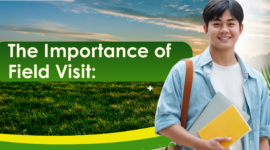 The Importance of Field Visit: Learning Beyond the Classroom