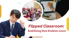 Flipped Classroom: Redefining How Students Learn