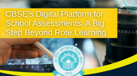 CBSE’s Digital Assessment Platform: A Big Step Beyond Rote Learning