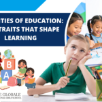 Qualities of Education: Key Traits That Shape Learning