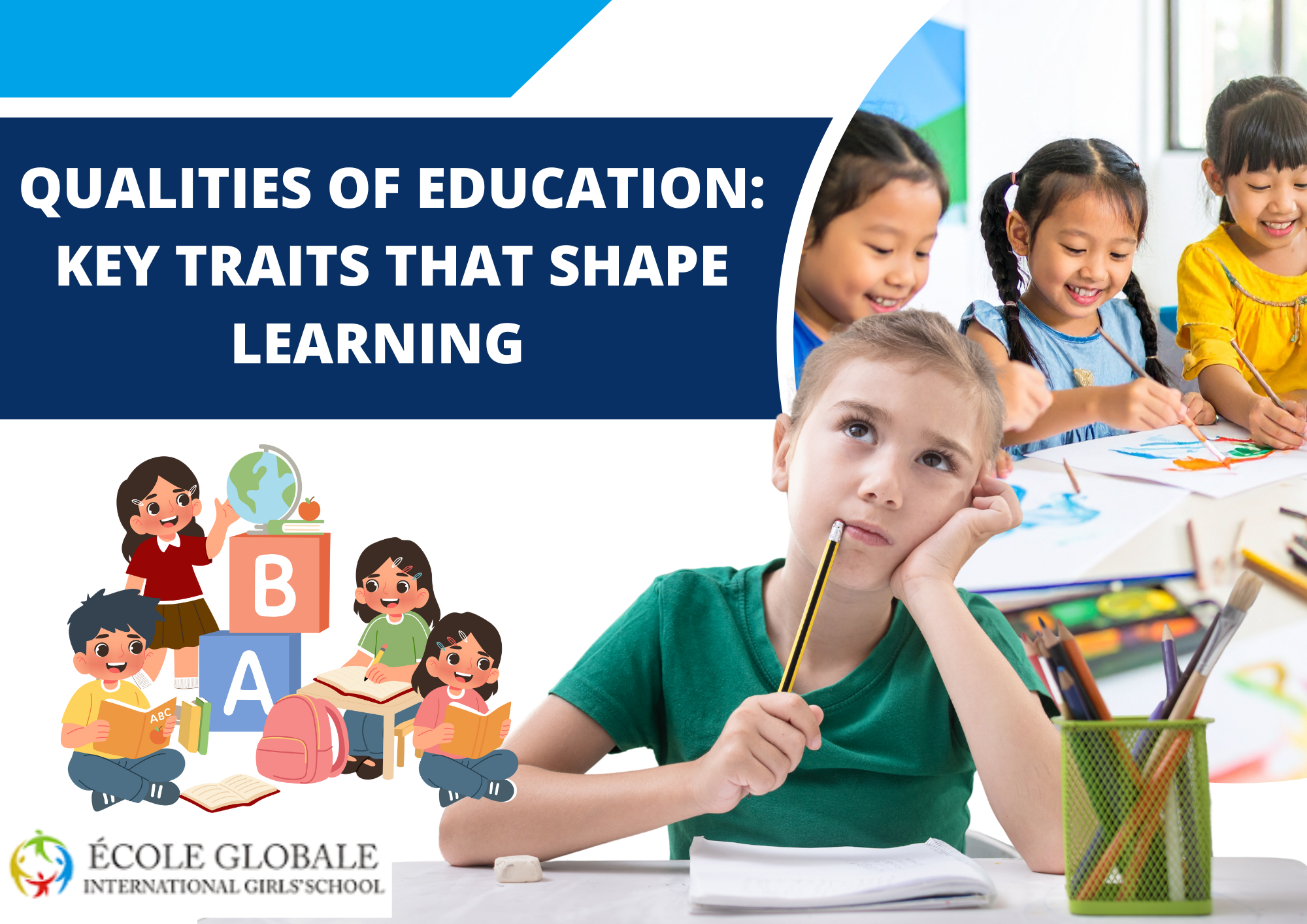 You are currently viewing Qualities of Education: Key Traits That Shape Learning