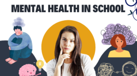 Mental Health in School: Building a Supportive Environment for Students