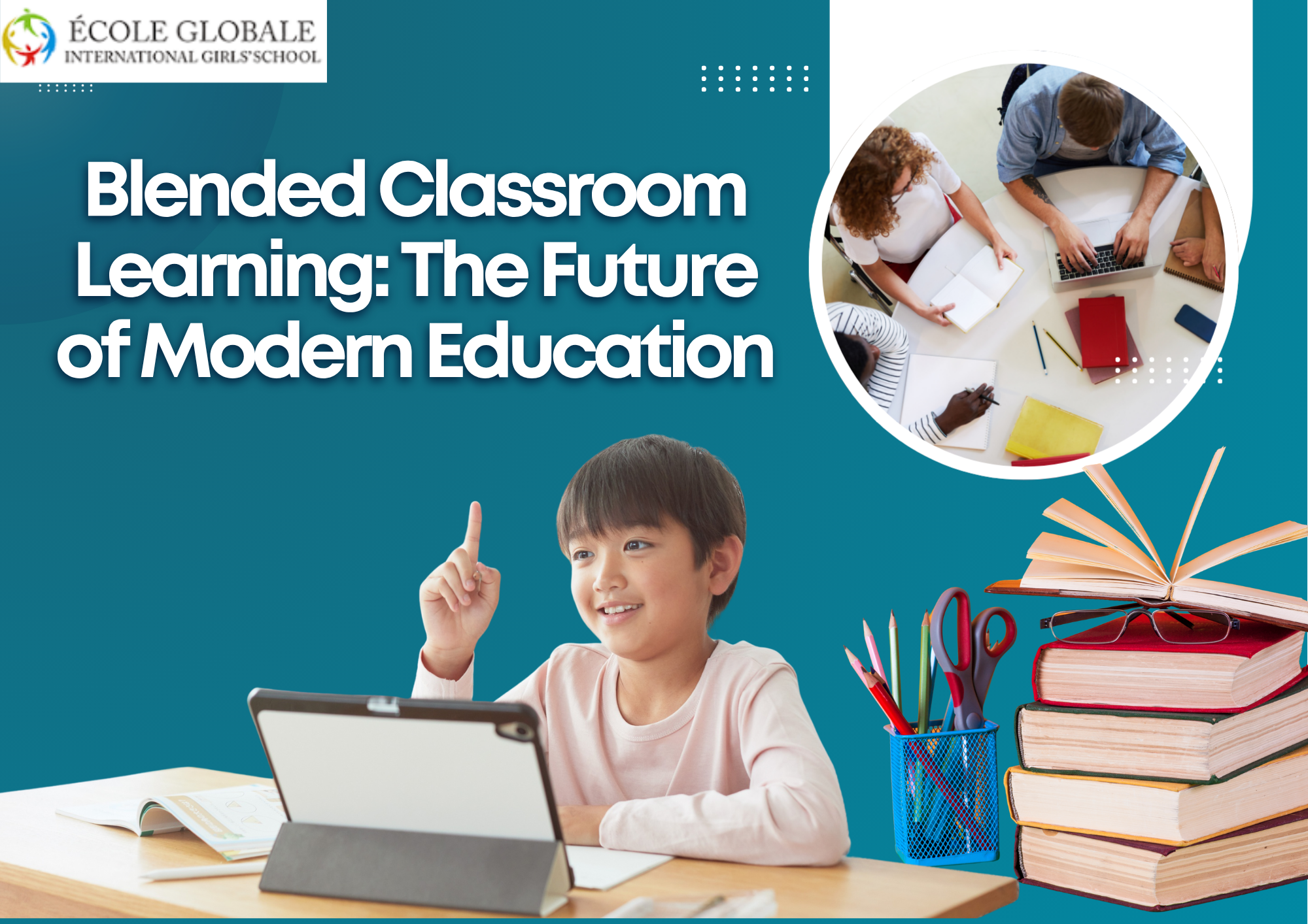 You are currently viewing Blended Classroom Learning: The Future of Modern Education