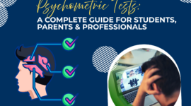 Psychometric Tests: A Complete Guide for Students, Parents & Professionals