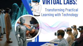 Virtual Labs: Transforming Practical Learning with Technology