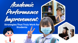 Academic Performance Improvement: Strategies That Truly Work for Students