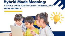 Hybrid Mode Meaning: A Simple Guide for Students, Parents, and Professionals