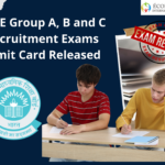 CBSE Group A, B and C Recruitment Exams Admit Card Released