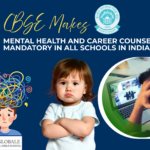 CBSE Makes Mental Health and Career Counsellors Mandatory in All Schools in India