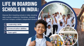 Life in Boarding Schools in India: A Journey of Learning, Discipline, and Growth