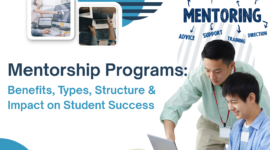 Mentorship Programs: Benefits, Types, Structure & Impact on Student Success