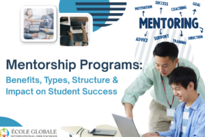 Mentorship Programs: Benefits, Types, Structure & Impact on Student Success