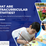 What Are Extracurricular Activities? Meaning, Types, Benefits & Examples for Students