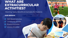 What Are Extracurricular Activities? Meaning, Types, Benefits & Examples for Students