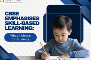 CBSE Emphasises Skill-Based Learning: What It Means for Students
