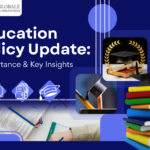 Education Policy Update: Importance & Key Insights