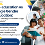 Co-Education vs Single Gender Education: Which Learning Environment Is Right for Students?