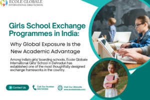 Girls School Exchange Programmes in India: Why Global Exposure Is the New Academic Advantage