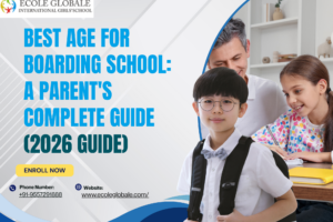 Best Age for Boarding School: A Parent’s Complete Guide