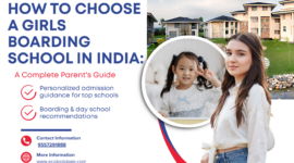 How to Choose a Girls Boarding School in India: A Complete Parent’s Guide